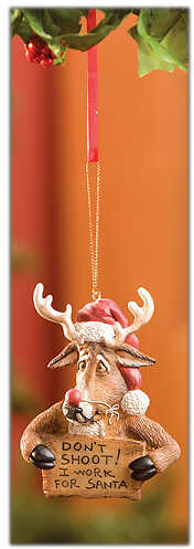 BSC Dont Shoot Deer Ornament Cast 3.25x.75x4.5